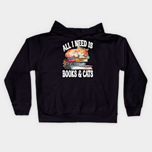 All I Need Is Books And Cats Cute Book Obsessed Kids Hoodie